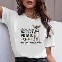 Load image into Gallery viewer, Tops T Shirt Women chihuahua are like potato Sexy Harajuku Short Female Tshirt
