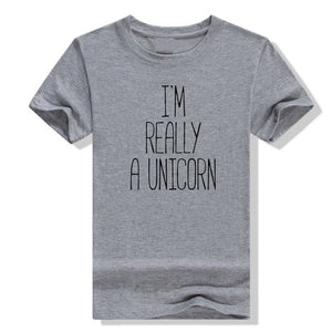 I'm Really A Unicorn Letter Print T Shirt Women Short Sleeve O Neck Loose Tshirt 2019 Summer Women Tee Shirt Top Camisetas Mujer